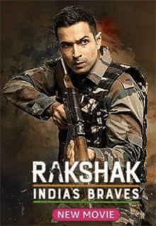 Rakshak - India's Braves